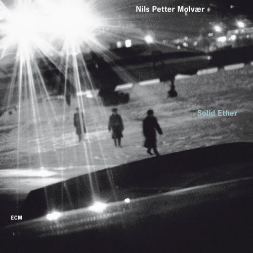 Nils Petter Molvaer - Solid ether (CD) - Velvet Music