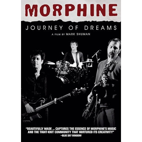 Morphine - Journey of dreams (DVD movie)
