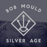 Bob Mould - Silver age (CD) - Velvet Music
