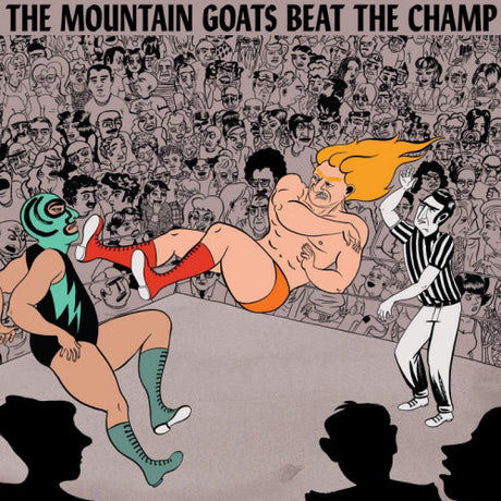 Mountain Goats - Beat the champ (LP) - Velvet Music