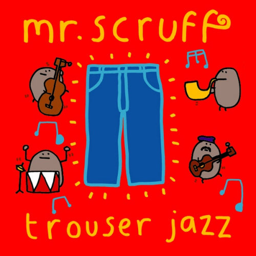 Mr. Scruff - Trouser jazz (CD) - Velvet Music