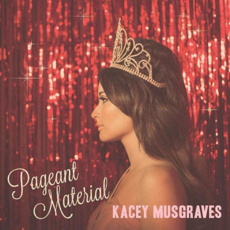 Kacey Musgraves - Pageant material (CD) - Velvet Music