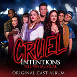 Original Off-broadway Cast Of Cruel Intentions - Cruel intentions: the '90s musical (CD) - Velvet Music