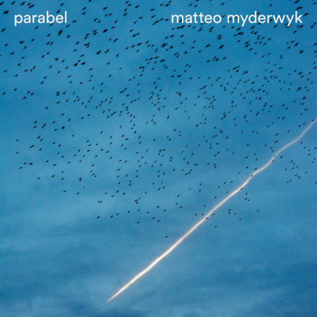 Matteo Myderwyk - Parabel (LP) - Velvet Music