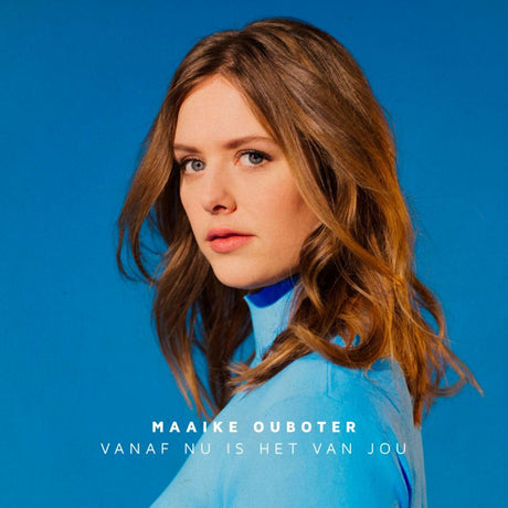 Maaike Ouboter - Vanaf nu is het van jou -digi- (CD) - Velvet Music