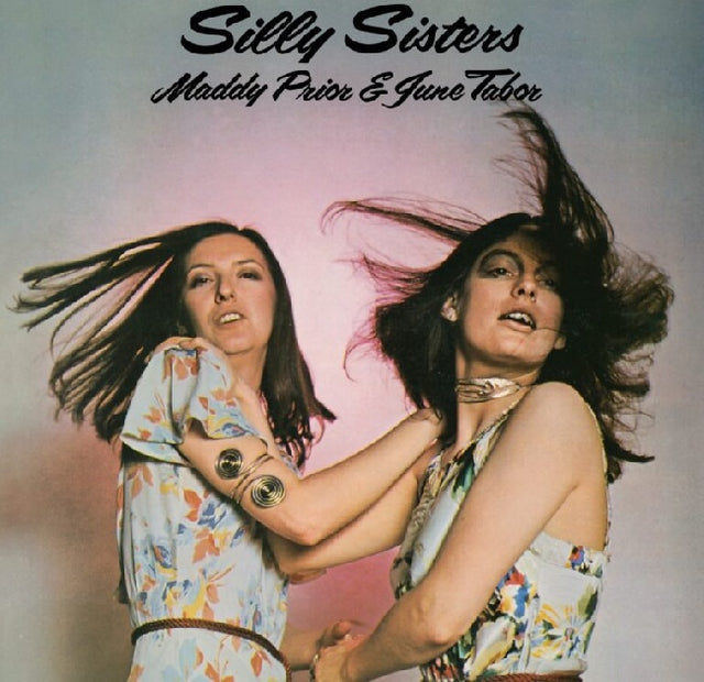 Maddy Prior & June Tabor - Silly Sisters (LP) - Velvet Music