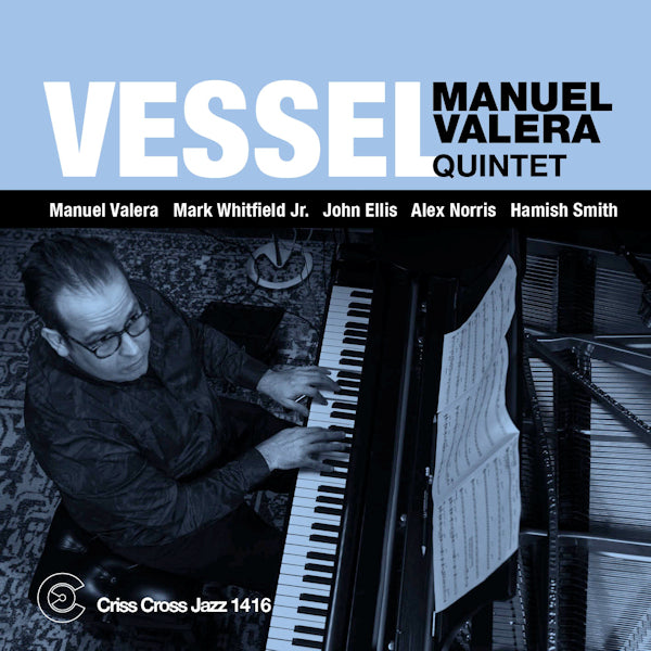 Manuel Valera -quintet- - Vessel (CD) - Velvet Music