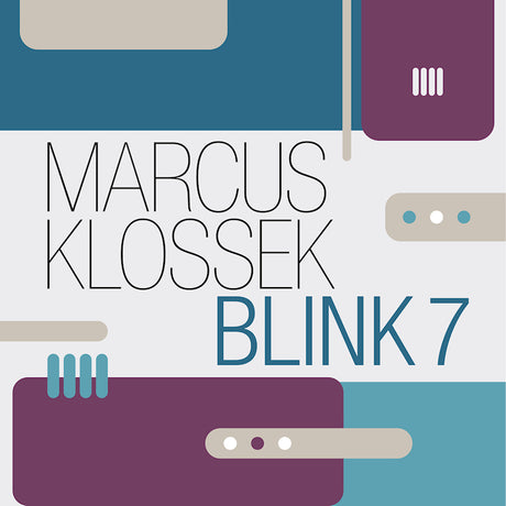 Marcus Klossek - Blink 7 (CD) - Velvet Music