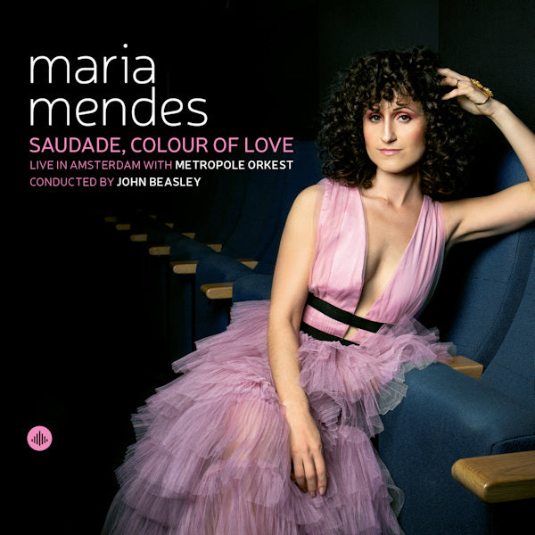 Maria Mendes - Saudade, Color Of Love: Live In Amsterdam With Metropole Orchestra (CD)
