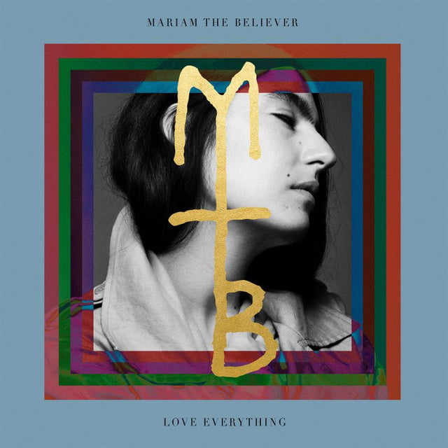 Mariam The Believer - Love everything (CD) - Velvet Music