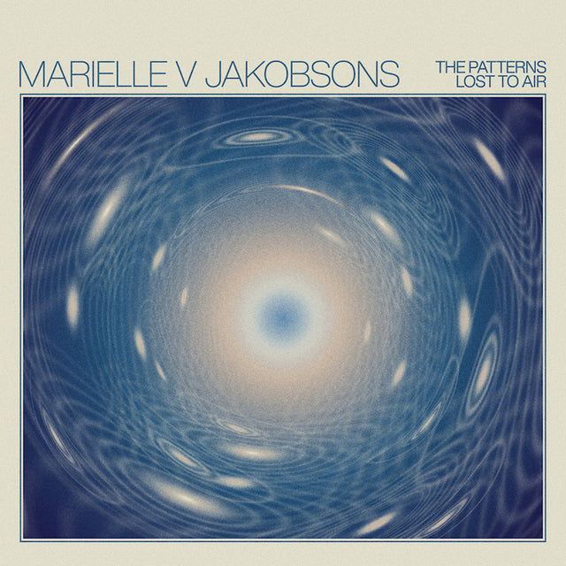 Marielle V Jakobsons - The patterns lost to air (LP) - Velvet Music