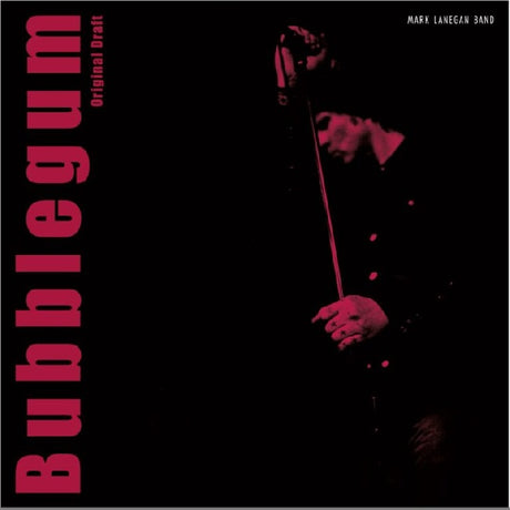 Mark Lanegan - Bubblegum (Original Draft) (LP) - Velvet Music