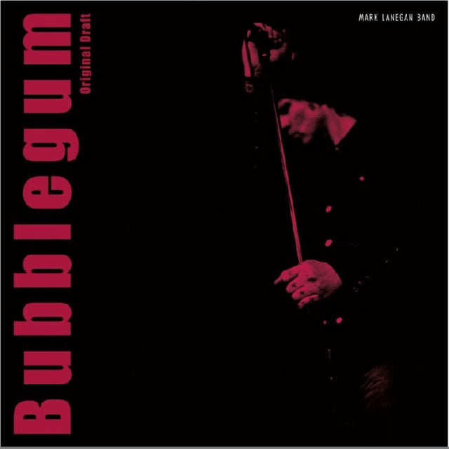 Mark Lanegan - Bubblegum (Original Draft) (LP) - Velvet Music