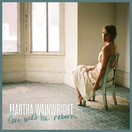 Martha Wainwright - Love will be reborn (LP) - Velvet Music