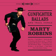 Marty Robbins - Gunfighter Ballads And Trail Songs (LP) - Velvet Music