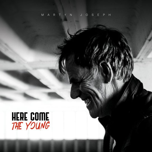 Martyn Joseph - Here come the young (CD) - Velvet Music
