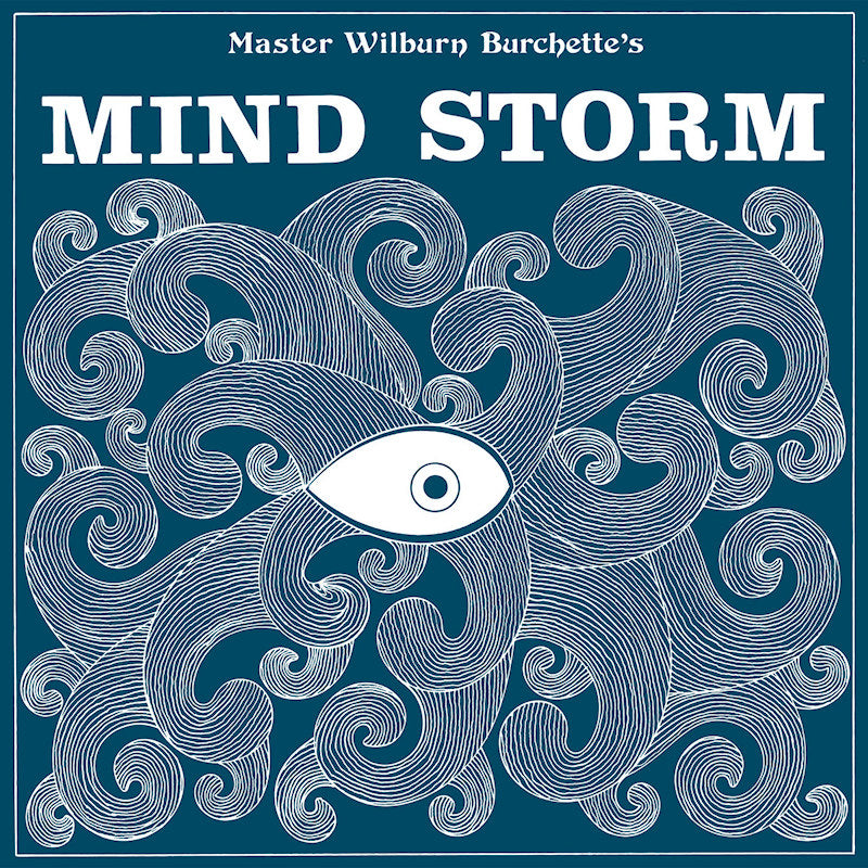 Master Wilburn Burchette - Mind storm (LP)