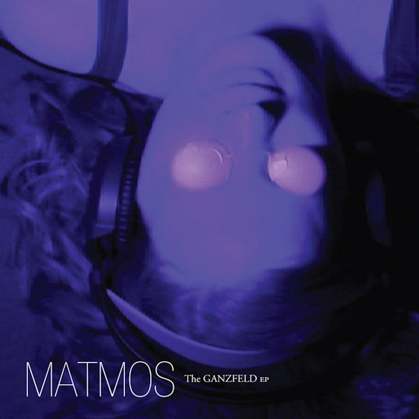 Matmos - The Ganzfeld EP (LP)