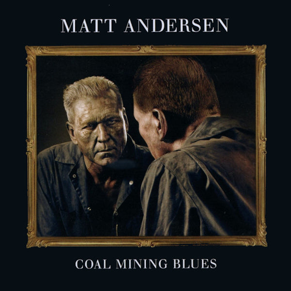 Matt Andersen - Coal mining blues (CD) - Velvet Music
