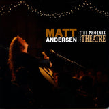 Matt Andersen - Live from the phoenix theatre (CD)