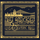 Matt Andersen & The Mellotones - Live at olympic hall (CD)