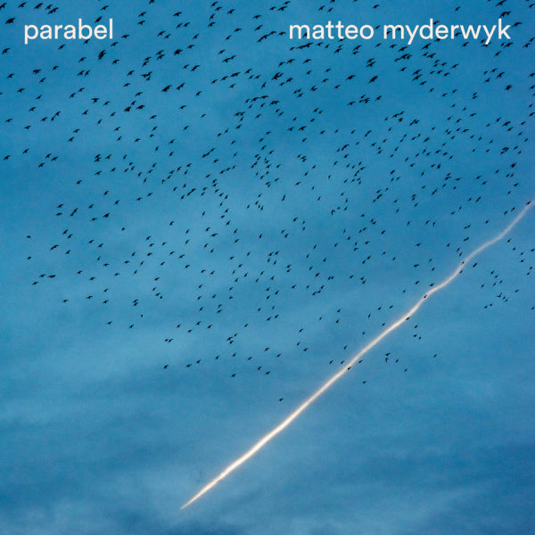 Matteo Myderwyk - Parabel (LP) - Velvet Music