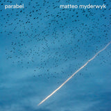 Matteo Myderwyk - Parabel (LP) - Velvet Music