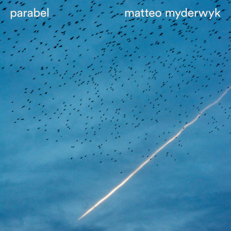 Matteo Myderwyk - Parabel (LP) - Velvet Music