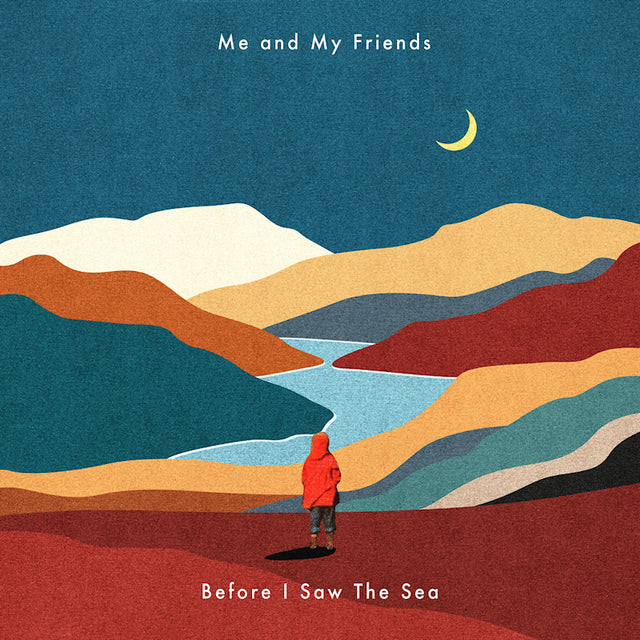 Me And My Friends - Before i saw the sea (LP) - Velvet Music
