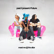 Meet Me @ The Altar - Past // present // future (CD) - Velvet Music