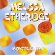 Melissa Etheridge - Montreal 1994 (LP) - Velvet Music