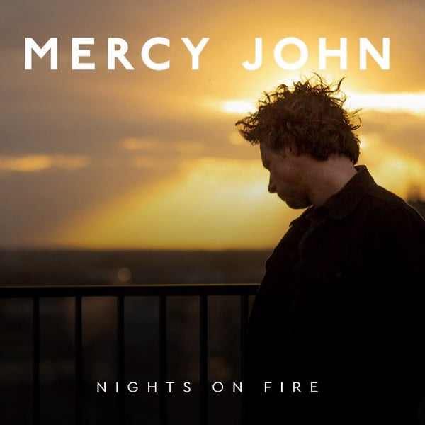 Mercy John - Nights on fire (CD) - Velvet Music