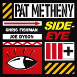 Pat Metheny - Side-eye iii+ (CD)