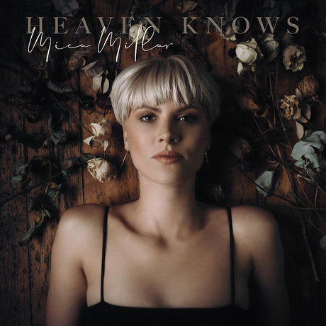 Mica Millar - Heaven knows (LP) - Velvet Music