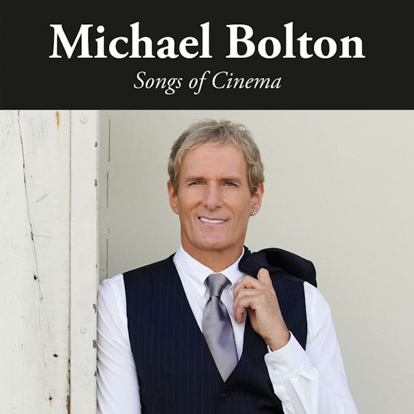 Michael Bolton - Songs of cinema (CD) - Velvet Music