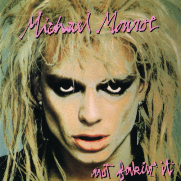 Michael Monroe - Not fakin it (CD) - Velvet Music
