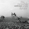 Michelle Branch - The trouble with fever (CD) - Velvet Music