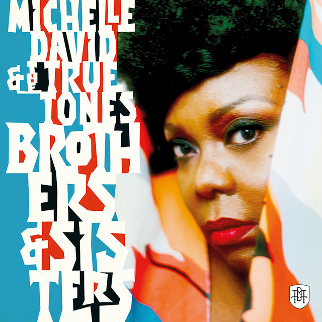 Michelle David & The True-Tones - Brothers & sisters (CD) - Velvet Music