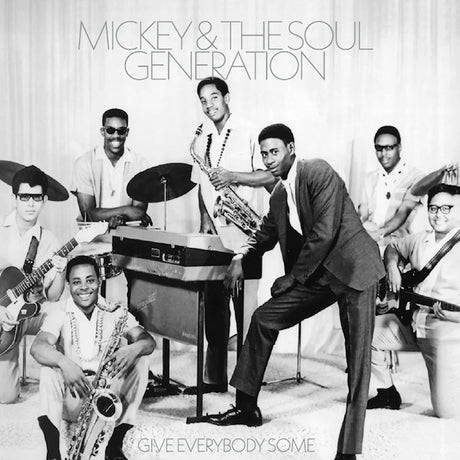 Mickey & The Soul Generation - Give everybody some (opaque silver) (LP) - Velvet Music