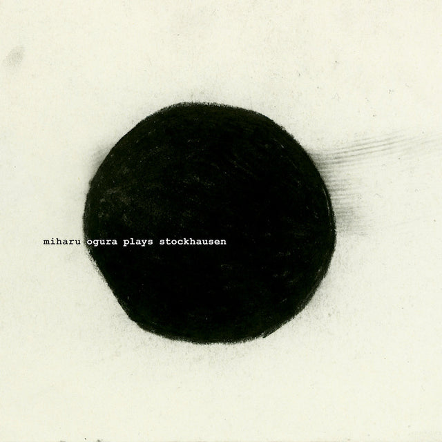 Miharu Ogura - Ogura plays stockhausen (CD) - Velvet Music