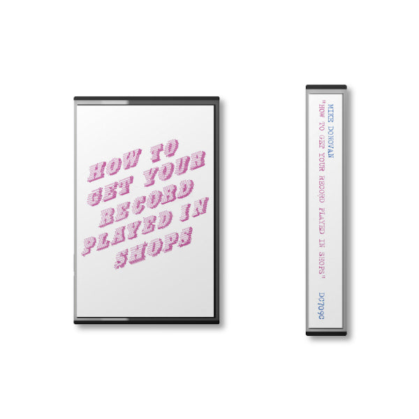 Mike Donovan - How to get your record played in shops (muziekcassette)