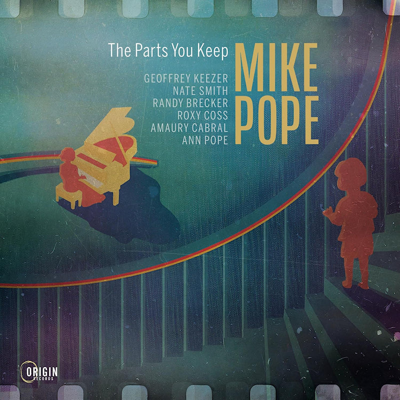 Mike Pope - The parts you keep (CD)