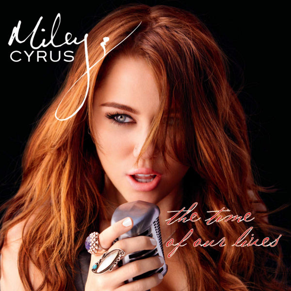 Miley Cyrus - Time of our lives (CD) - Velvet Music