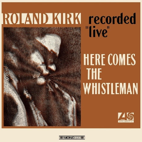 Roland Kirk - Here comes the whistleman (LP) - Velvet Music