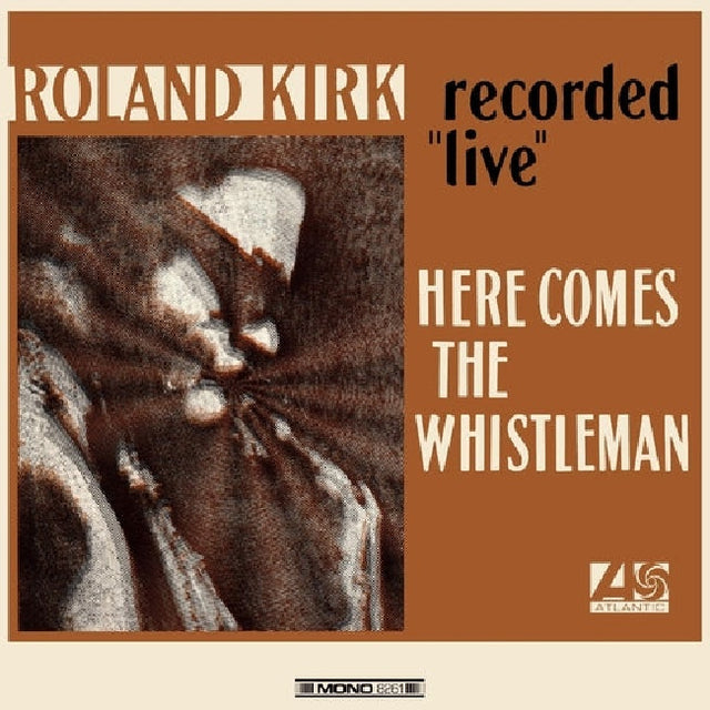 Roland Kirk - Here comes the whistleman (LP) - Velvet Music