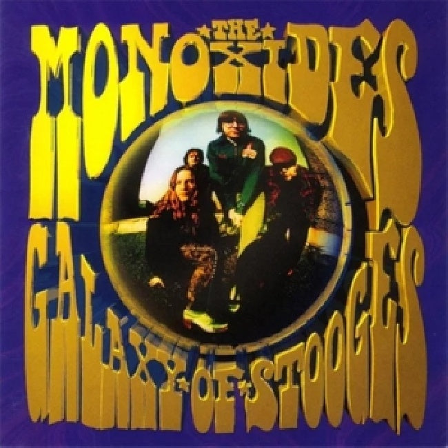 Monoxides - Galaxy of stooges (LP)