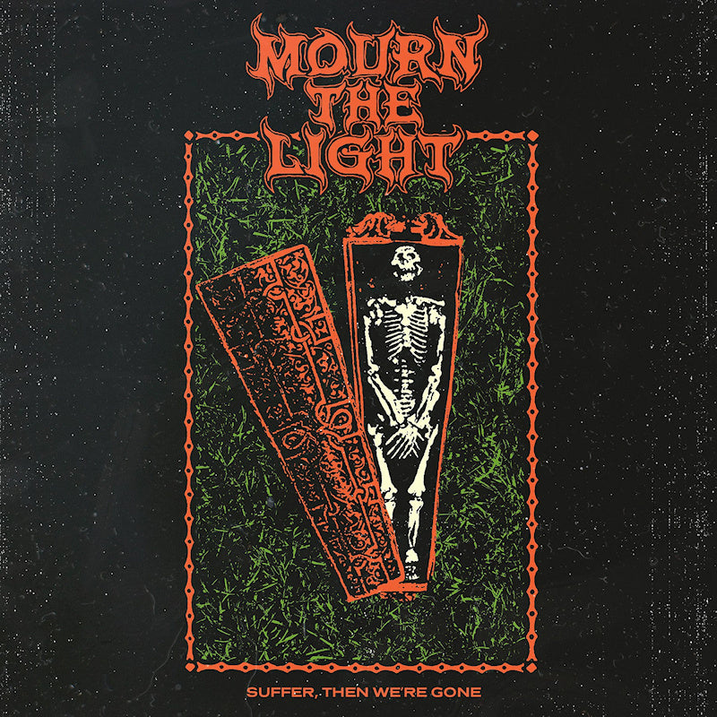Mourn The Light - Suffer then were gone (CD) - Velvet Music