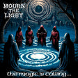Mourn The Light - The magic is calling (CD) - Velvet Music