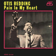 Otis Redding - Pain in my heart (LP) - Velvet Music