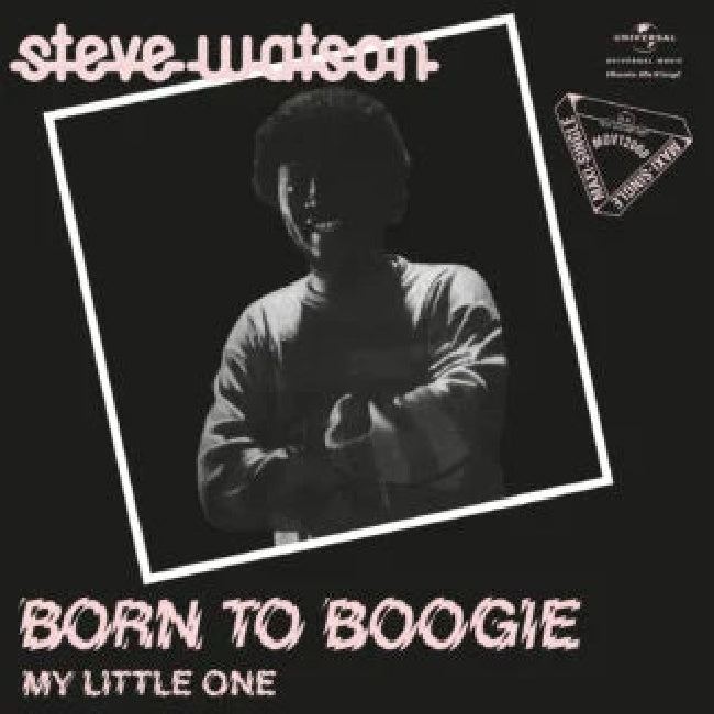 Steve Watson - Born to boogie/my little one (maxi 45 tours)